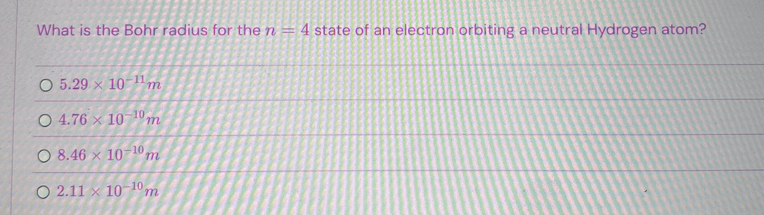 What is the Bohr radius for the n = 4 state of an