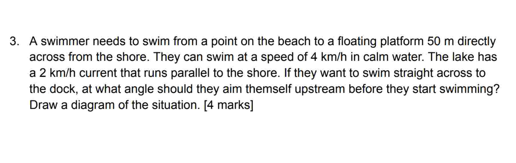 3 . A swimmer needs to swim from a point on the