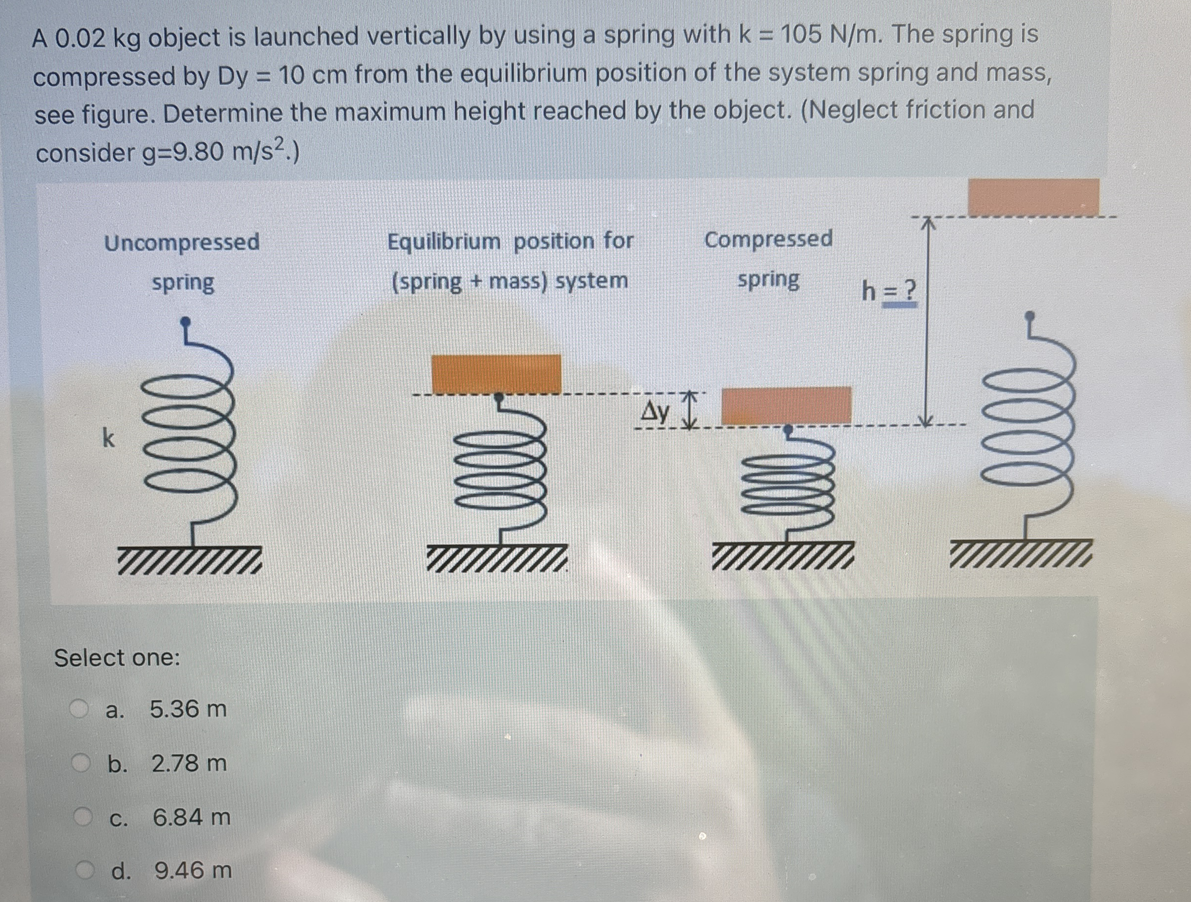 A 0 . 0 2 kg object is launched vertically by