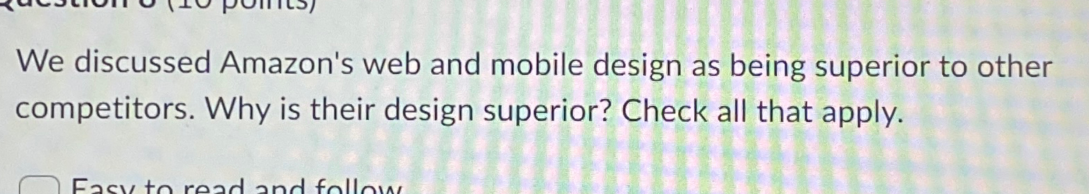 We discussed Amazon's web and mobile design as