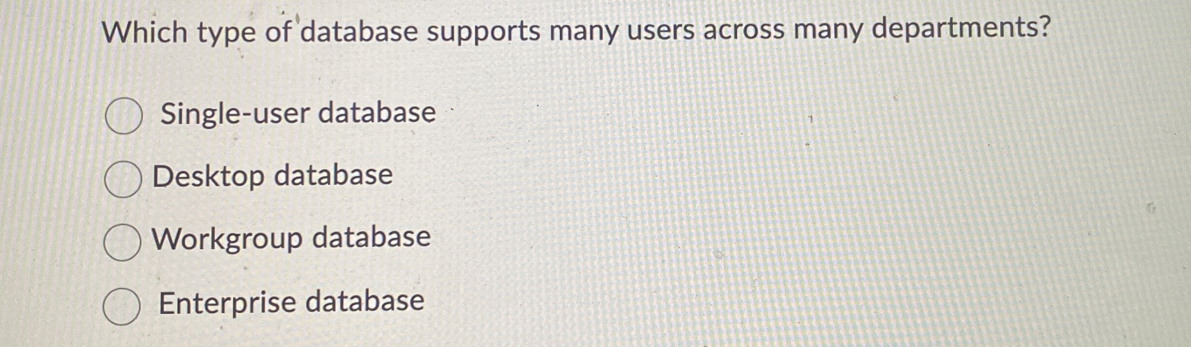 Which type of 'database supports many users