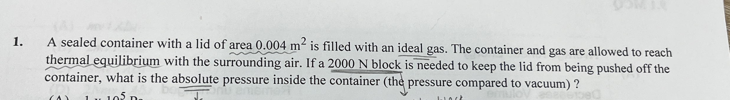 A sealed container with a lid of area 0 . 0 0 4 m