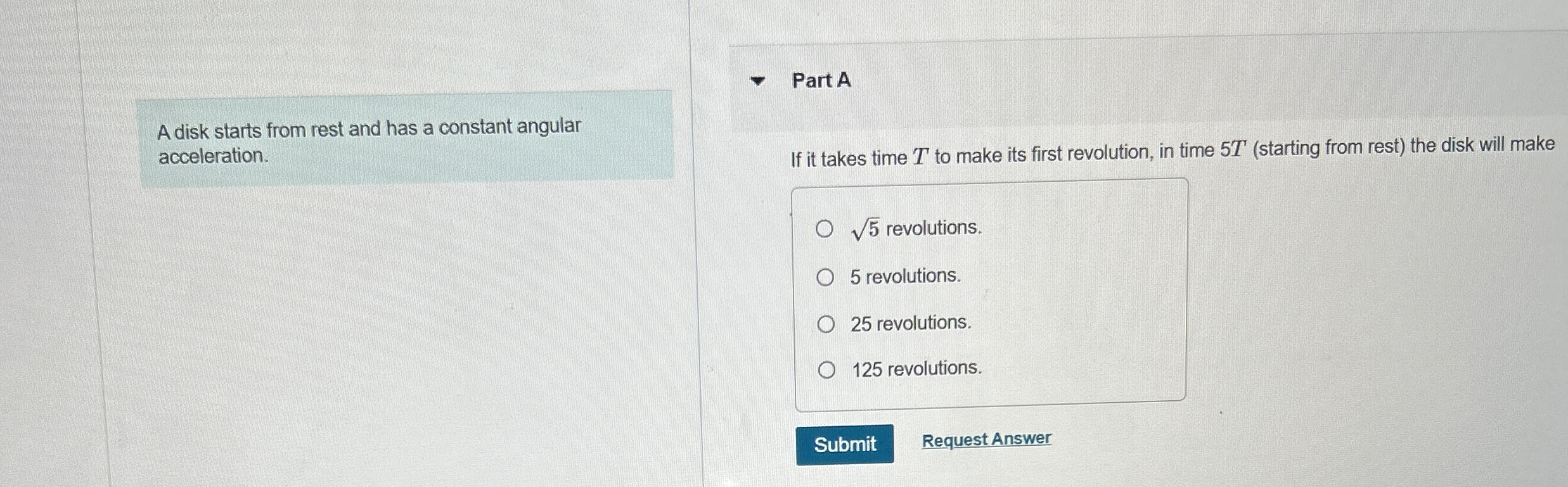Part A A disk starts from rest and has a constant