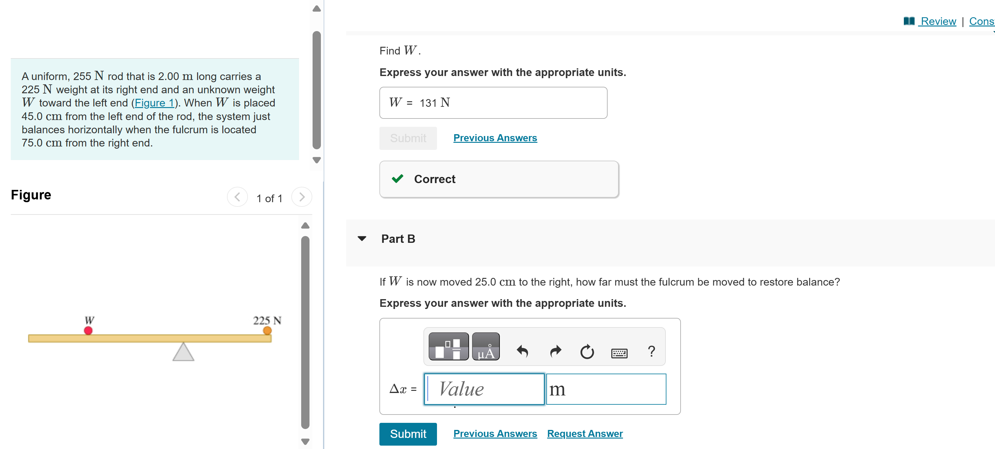 Find W A uniform, 2 5 5 N rod that is 2 . 0 0 m