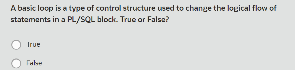 A basic loop is a type of control structure used
