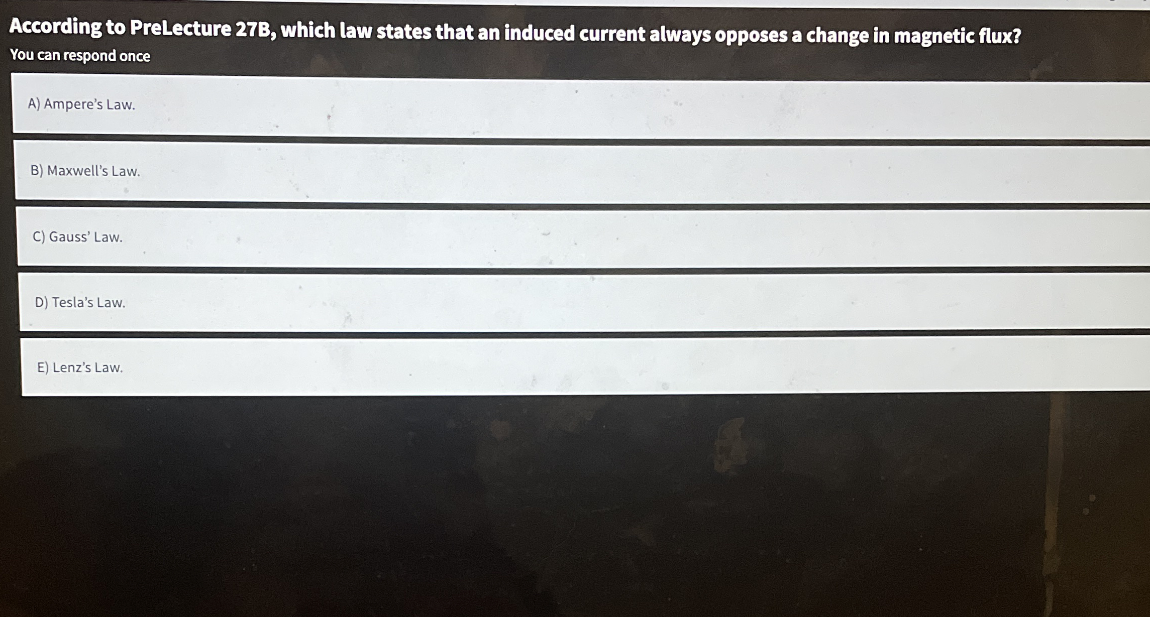 According to PreLecture 2 7 B , which law states