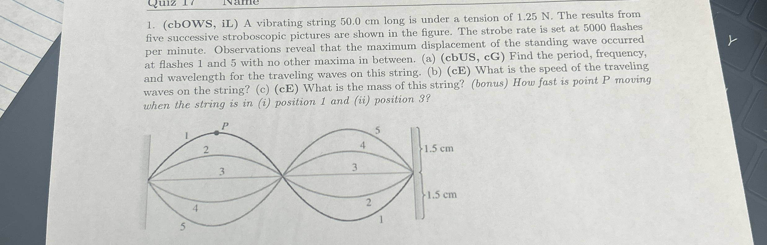 ( cbOWS , iL ) A vibrating string 5 0 . 0 cm long