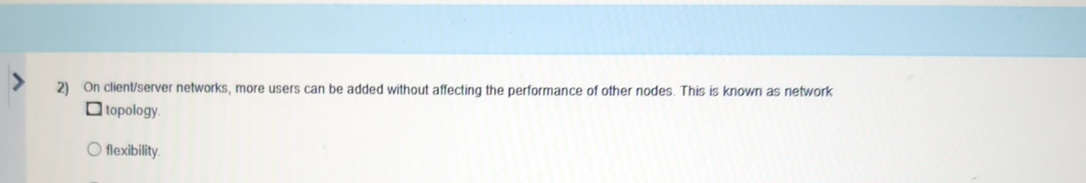 On client / server networks, more users can be