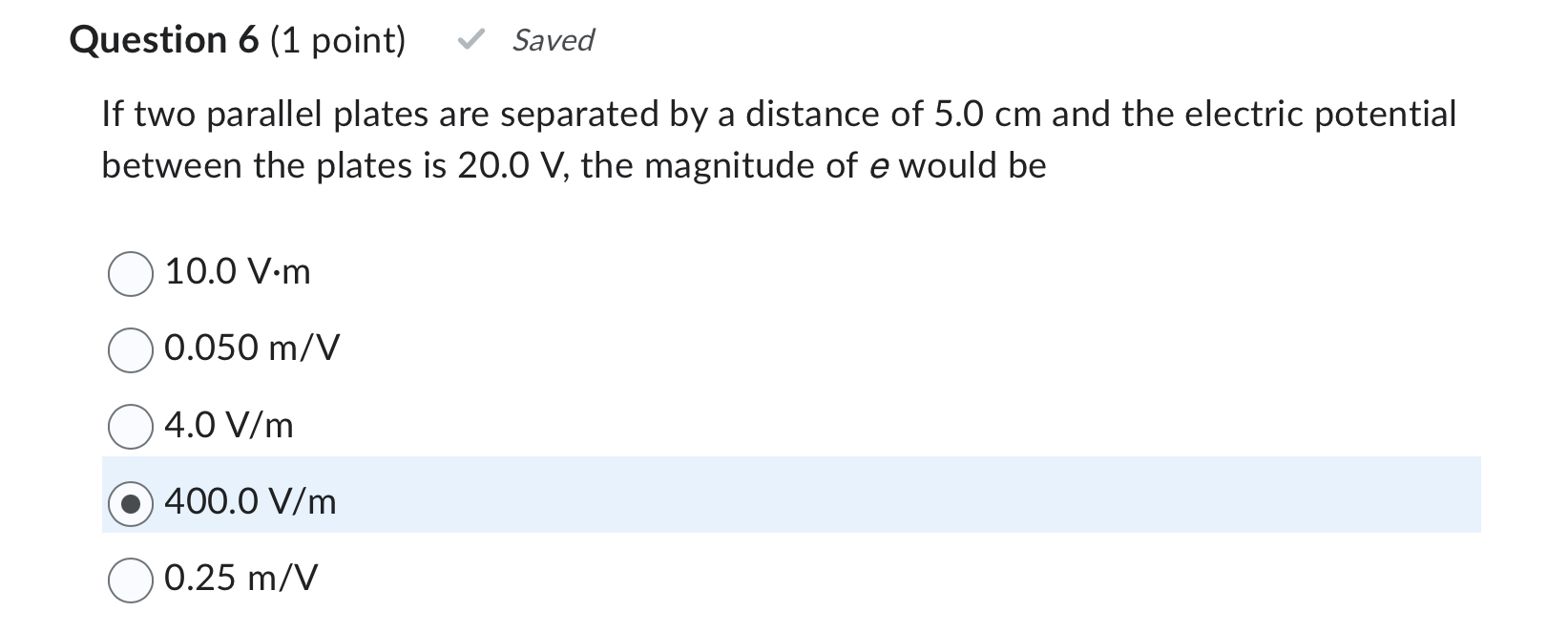 Question 6 ( 1 point ) Saved If two parallel