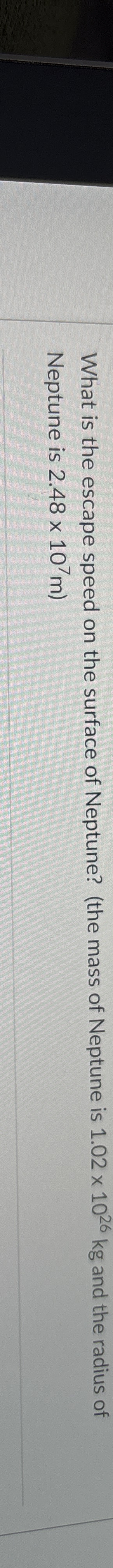 What is the escape speed on the surface of