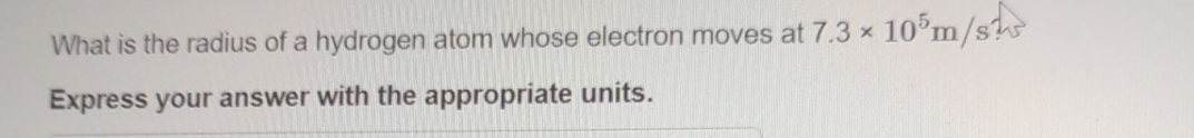 What is the radius of a hydrogen atom whose