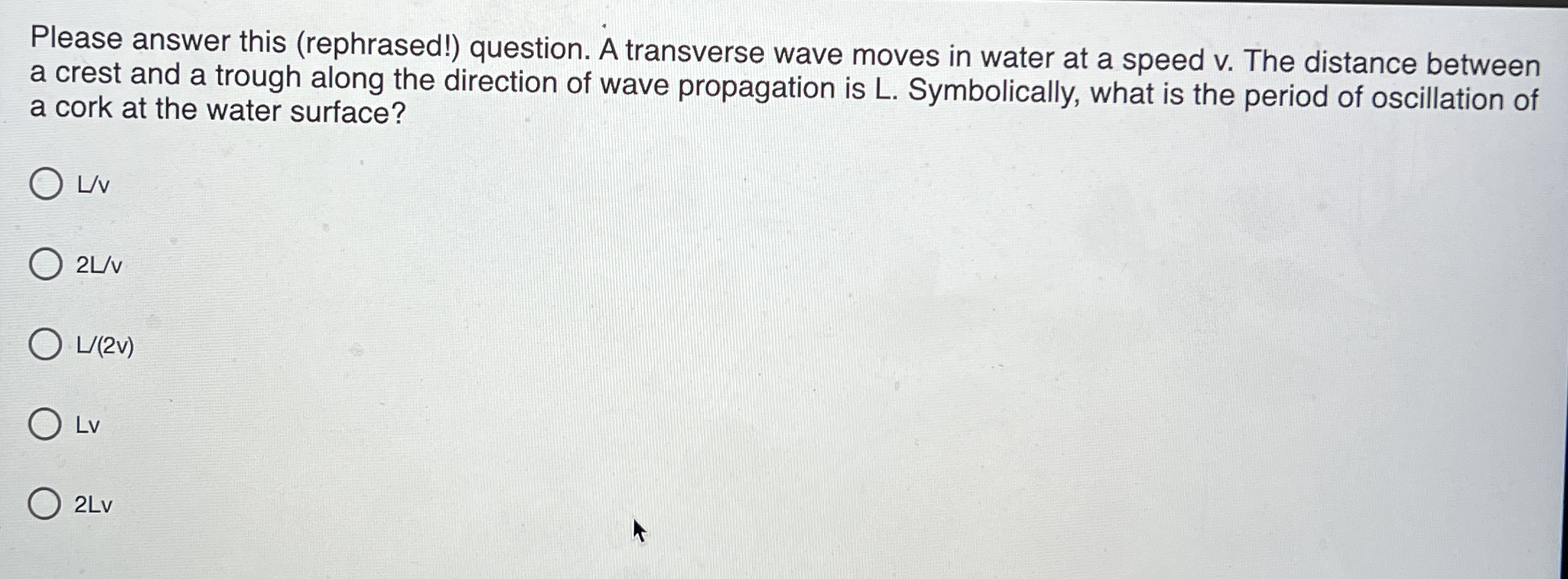 Please answer this ( rephrased ! ) question. A