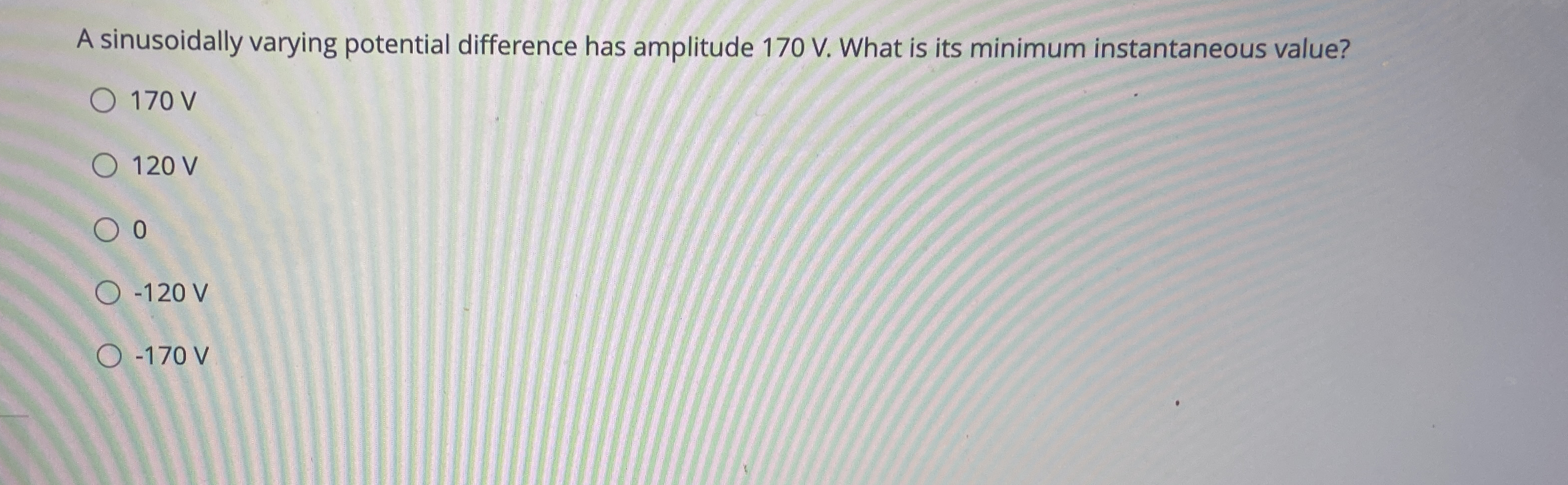 A sinusoidally varying potential difference has