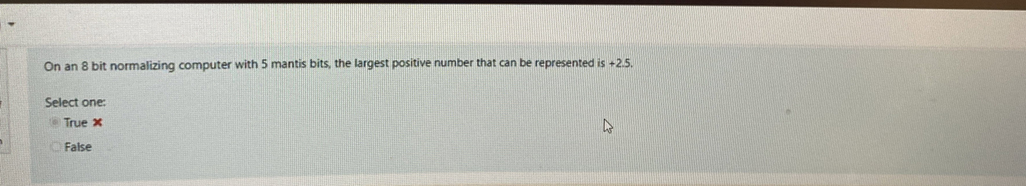On an 8 bit normalizing computer with 5 mantis