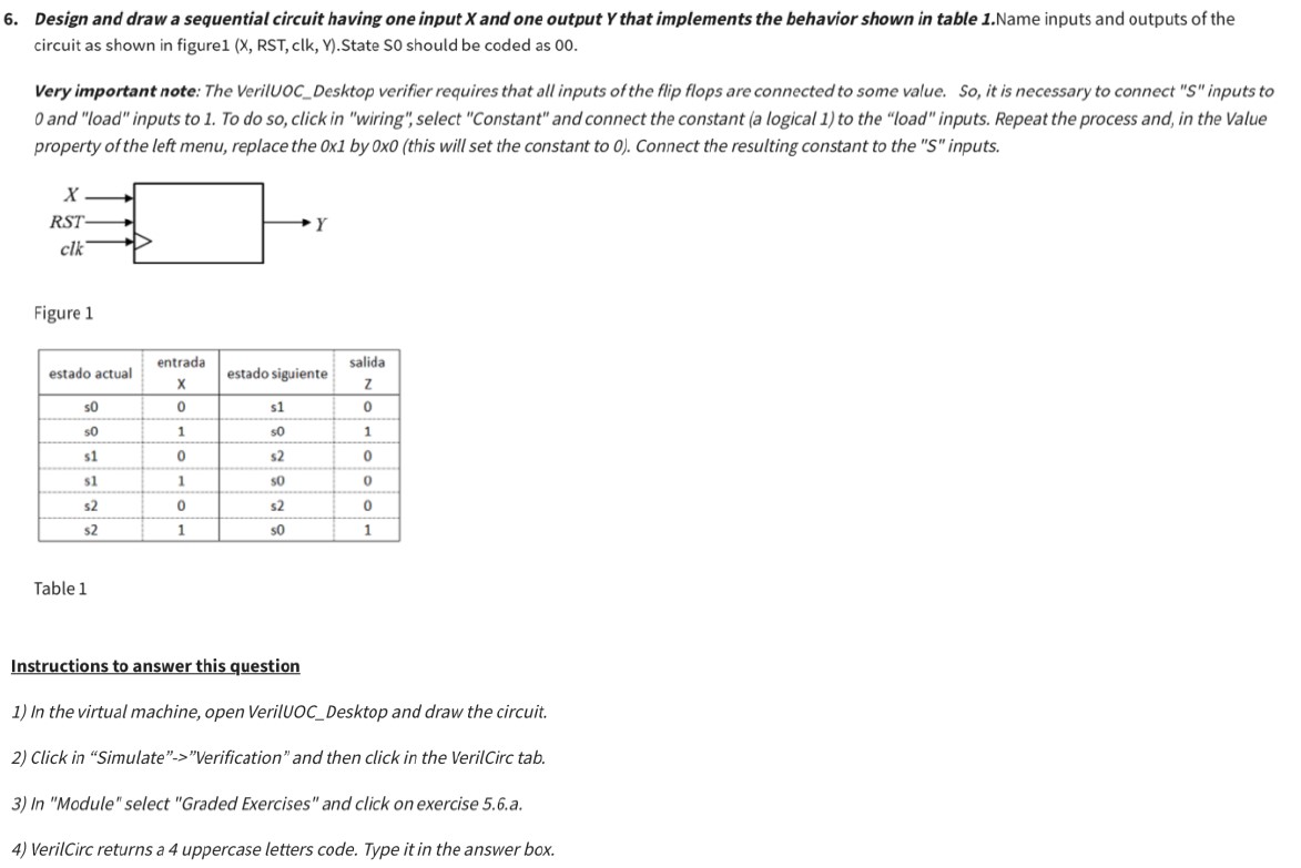 Design and draw a sequential circuit having one