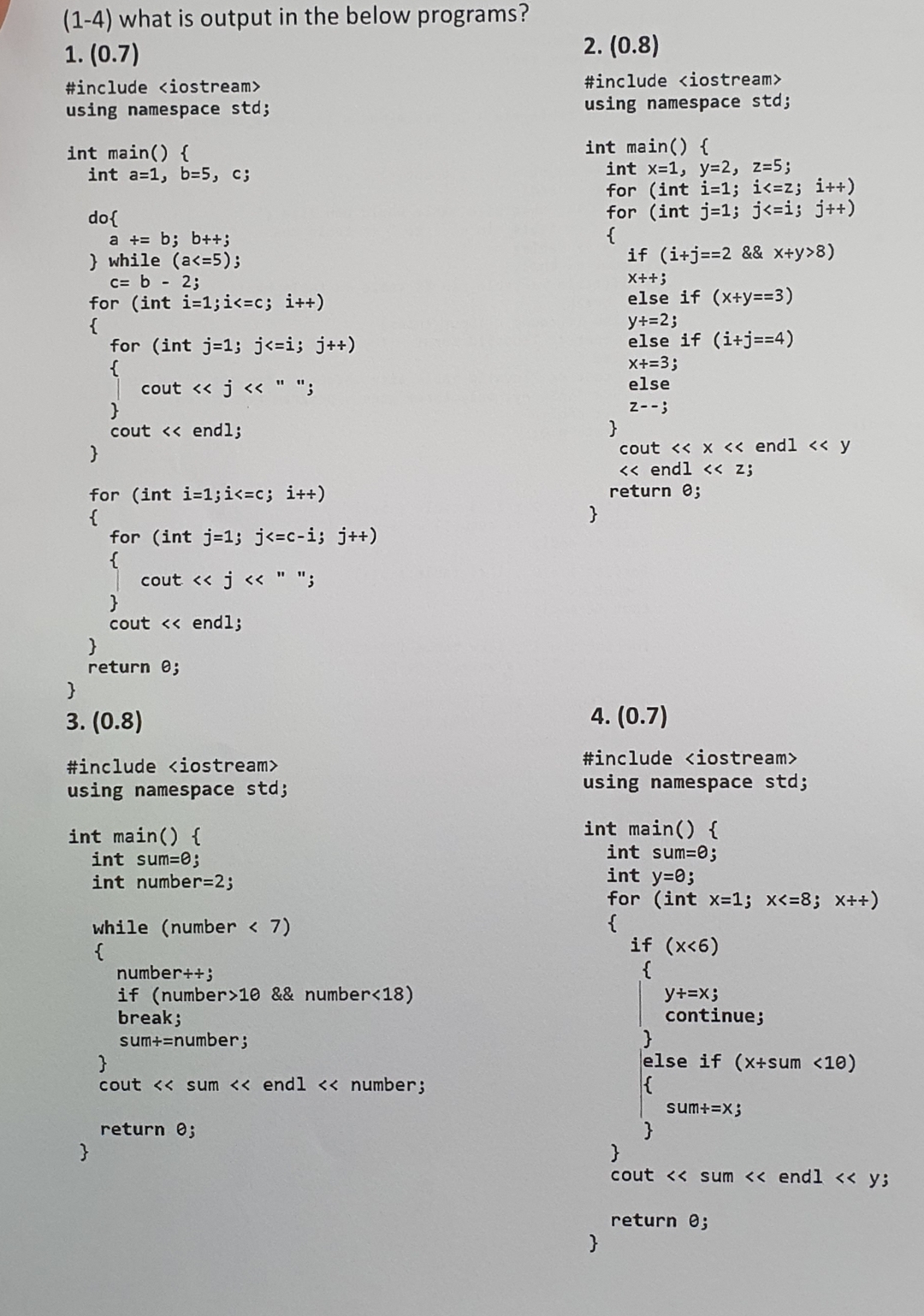 Dev. C ( 1 - 4 ) what is output in the below