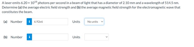 A laser emits \ ( 6 . 2 0 \ times 1 0 ^ { 1 9 } \