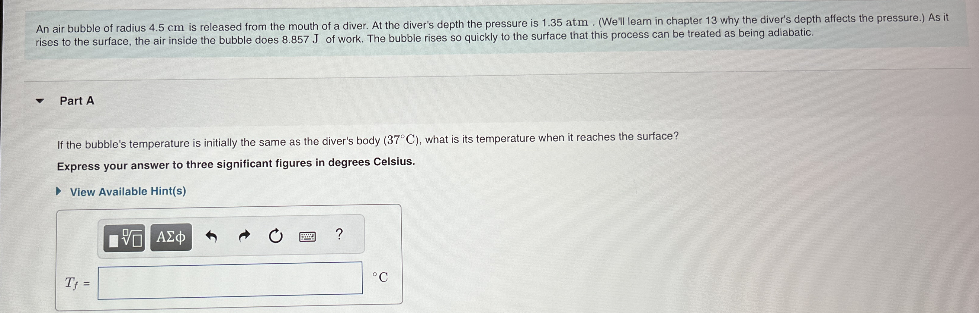 An air bubble of radius 4 . 5 cm is released from