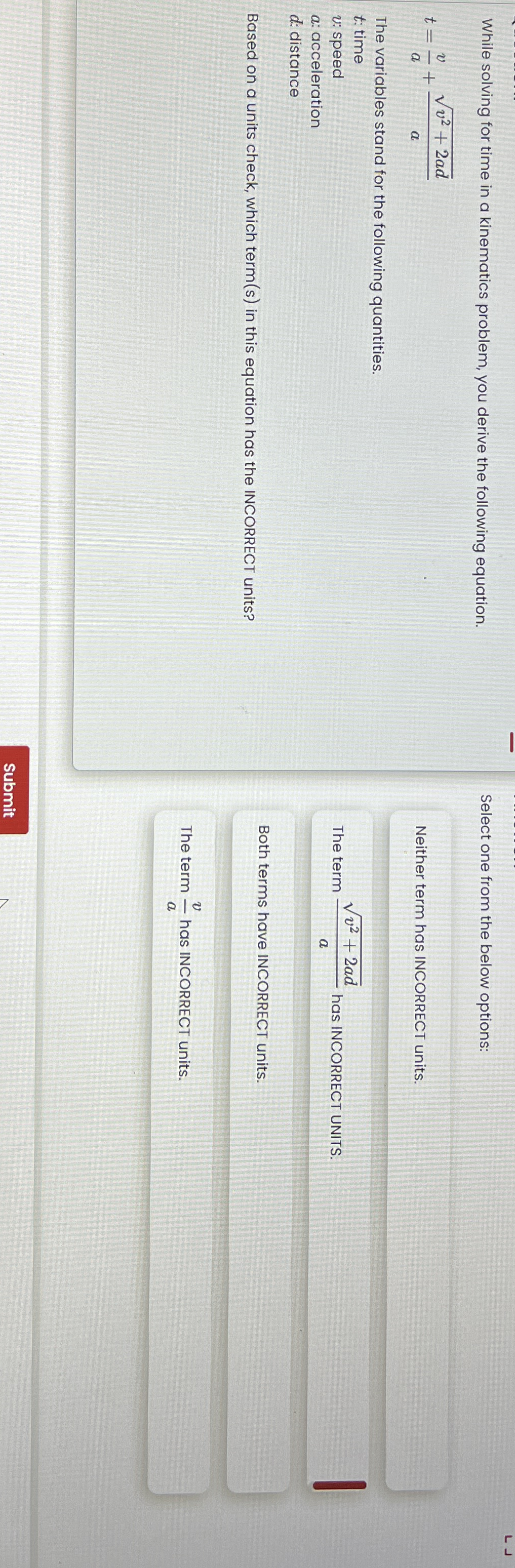 While solving for time in a kinematics problem,