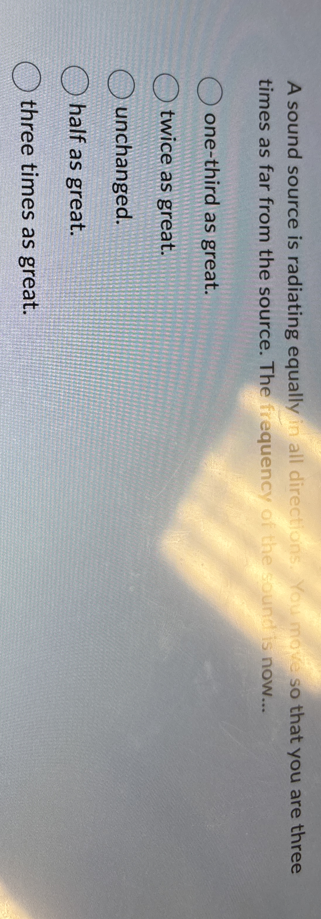 A sound source is radiating equally in all