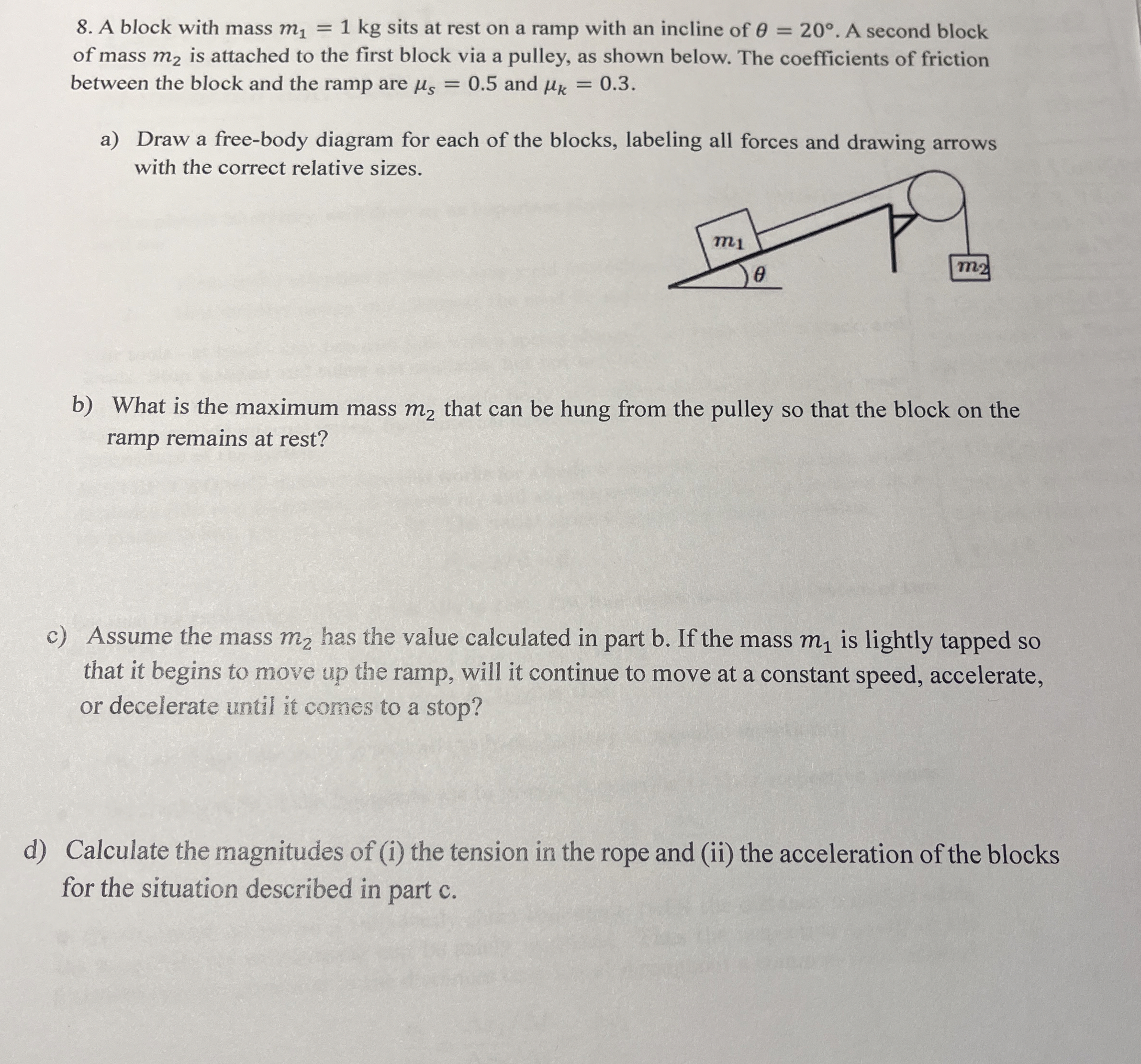 A block with mass m 1 = 1 k g sits at rest on a