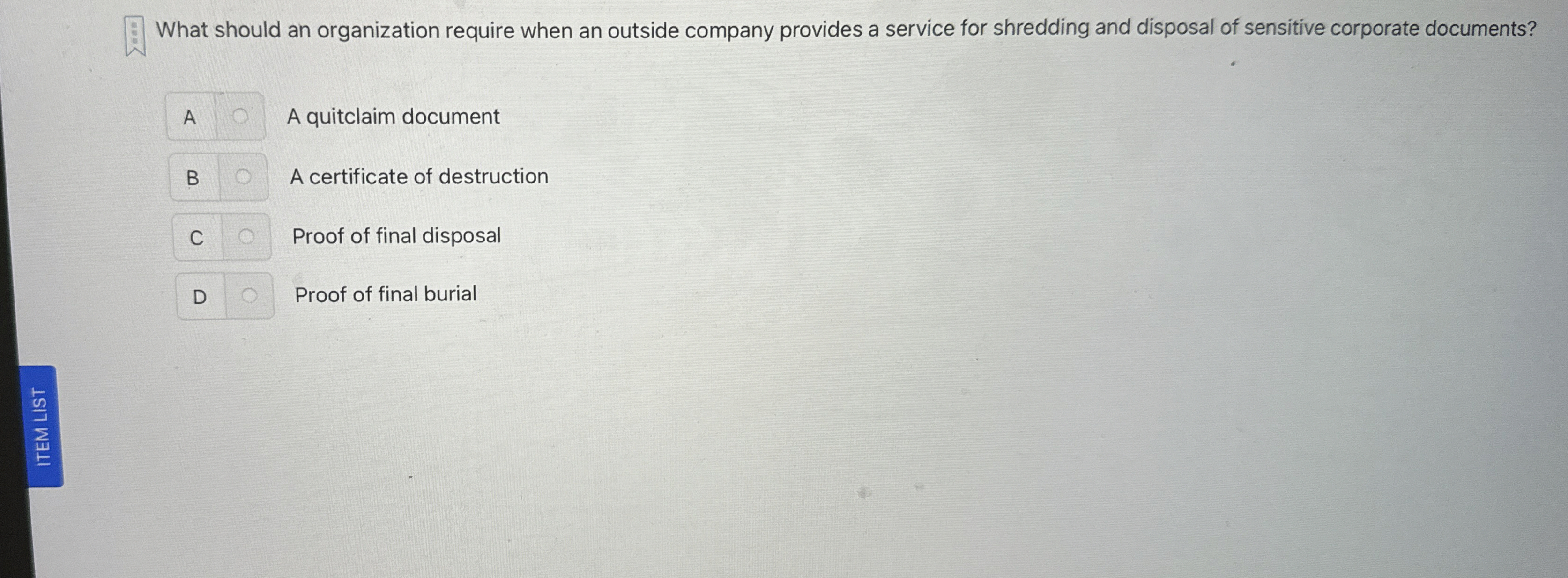 What should an organization require when an