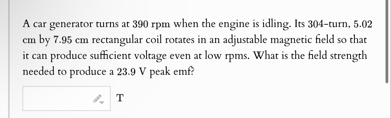 A car generator turns at 3 9 0 rpm when the