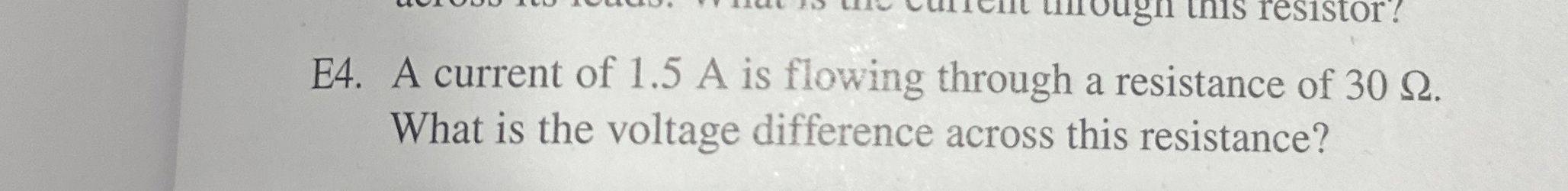E 4 . A current of 1 . 5 A is flowing through a