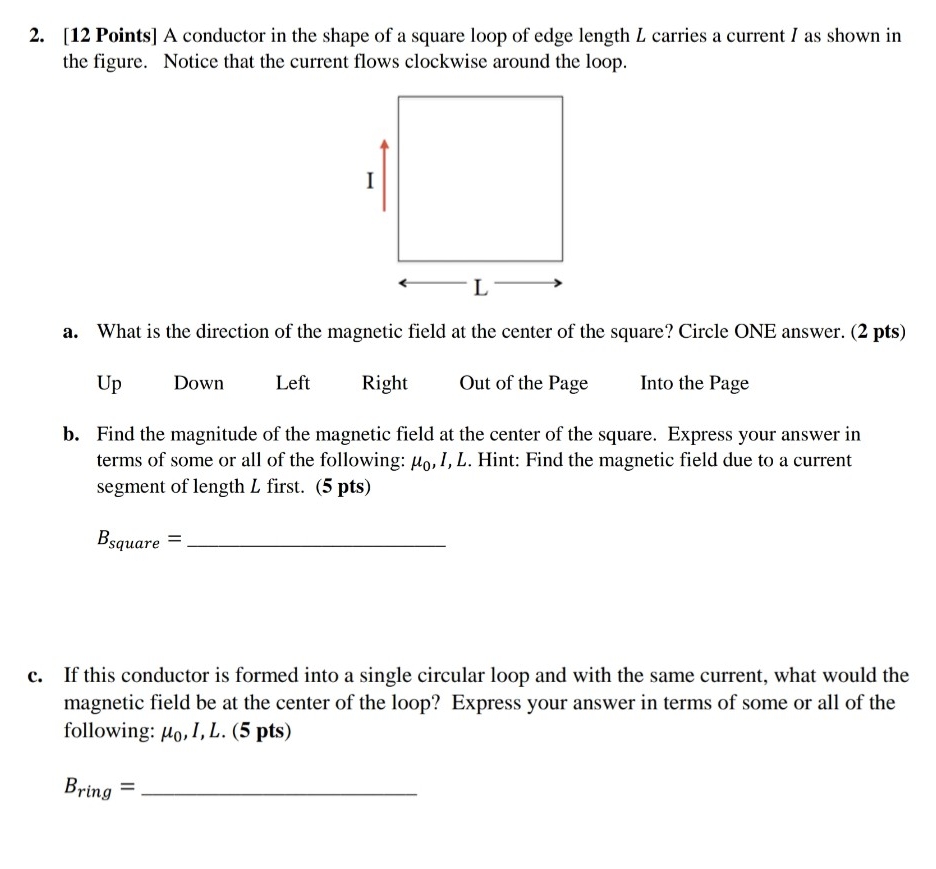 [ 1 2 Points ] A conductor in the shape of a