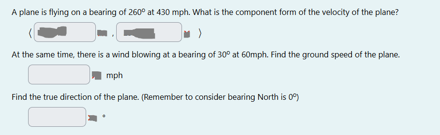 A plane is flying on a bearing of 2 6 0 degrees