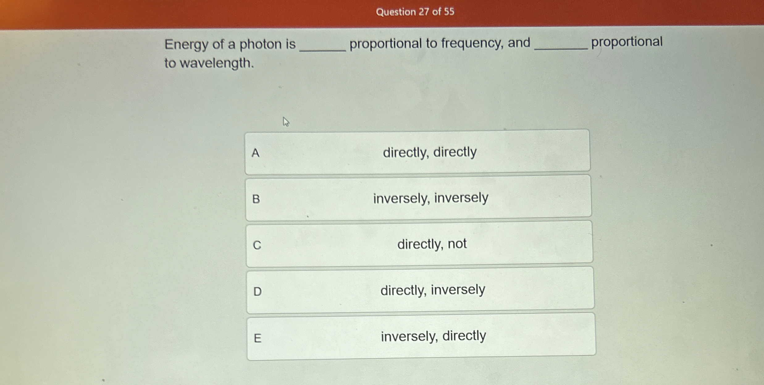 Question 2 7 of 5 5 Energy of a photon is
