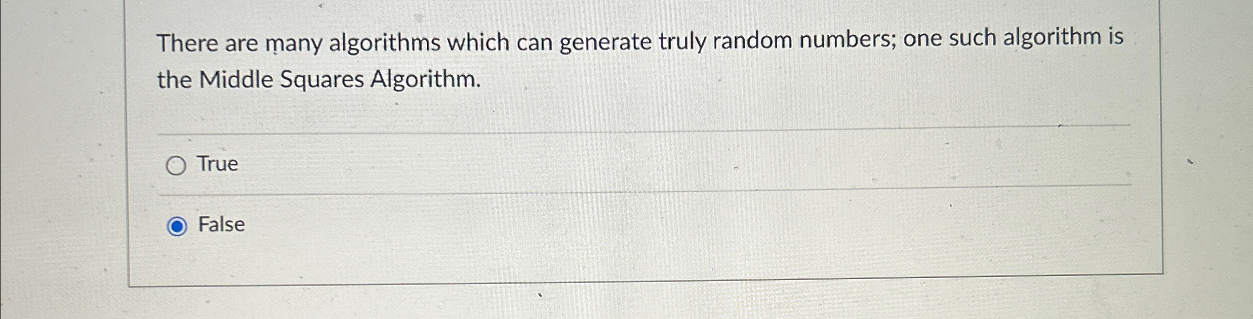 There are many algorithms which can generate