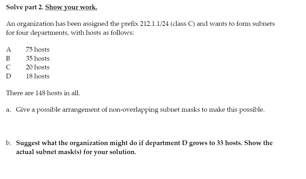 Solve part 2 . Show your work. An organization