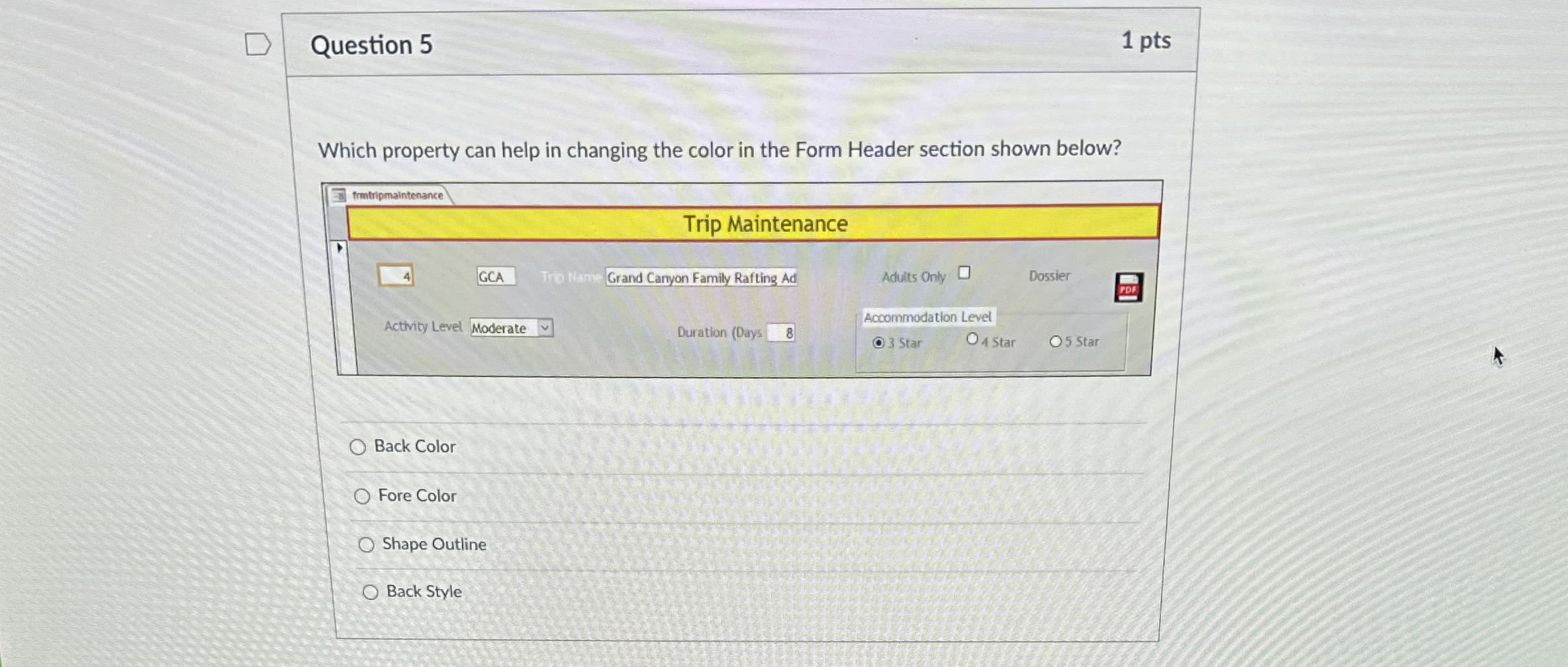 Question 5 1 pts Which property can help in