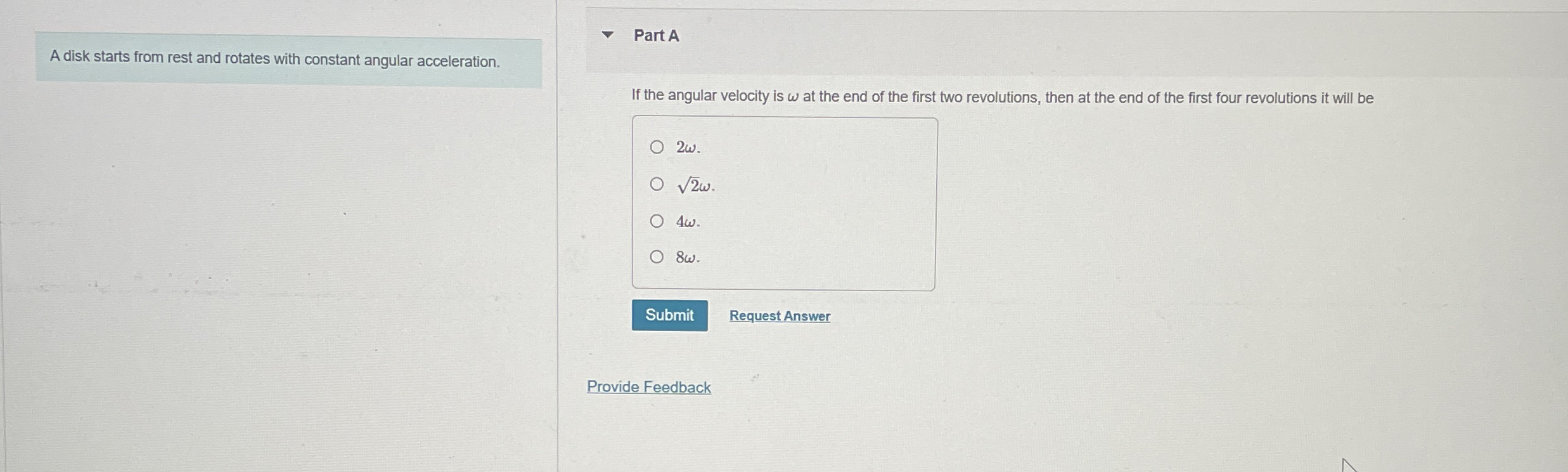 A disk starts from rest and rotates with constant