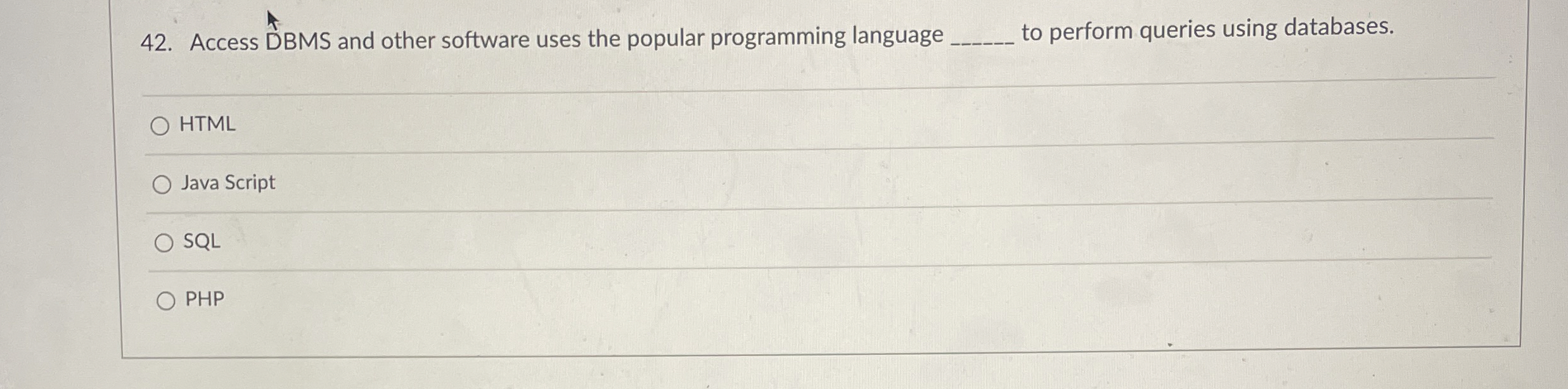 Access DBMS and other software uses the popular
