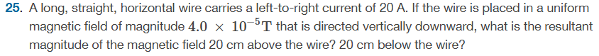 A long, straight, horizontal wire carries a left