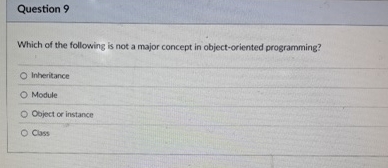 Question 9 Which of the following is not a major
