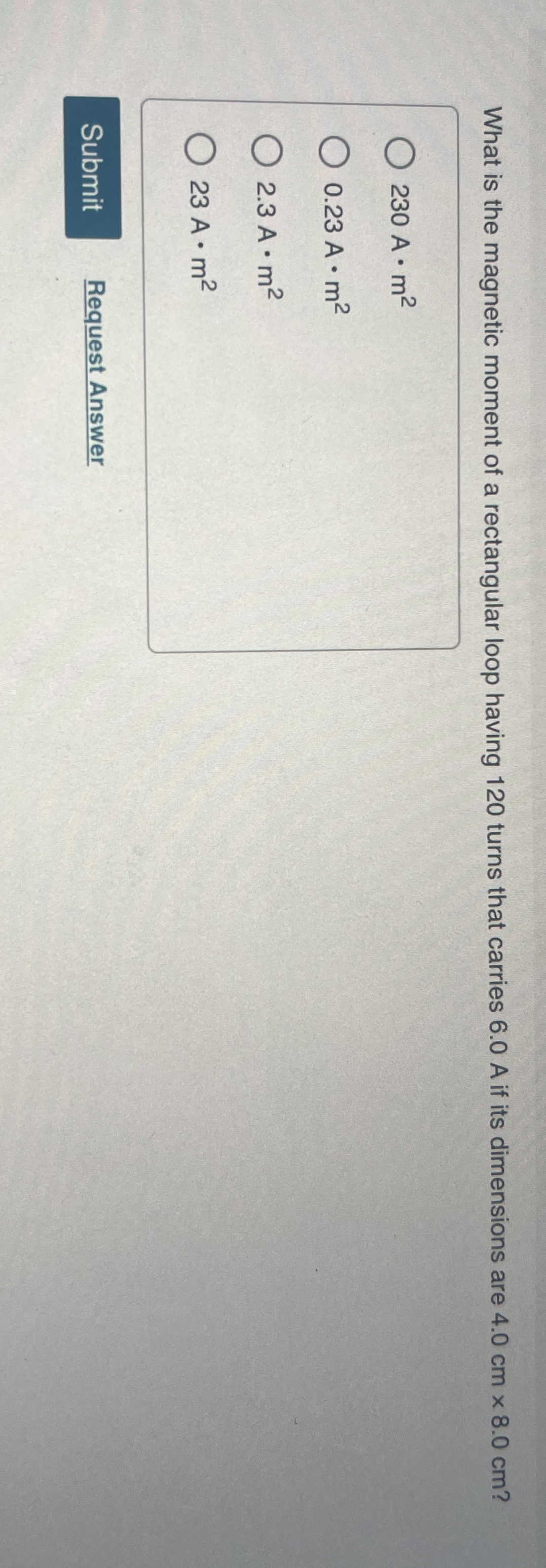 What is the magnetic moment of a rectangular loop