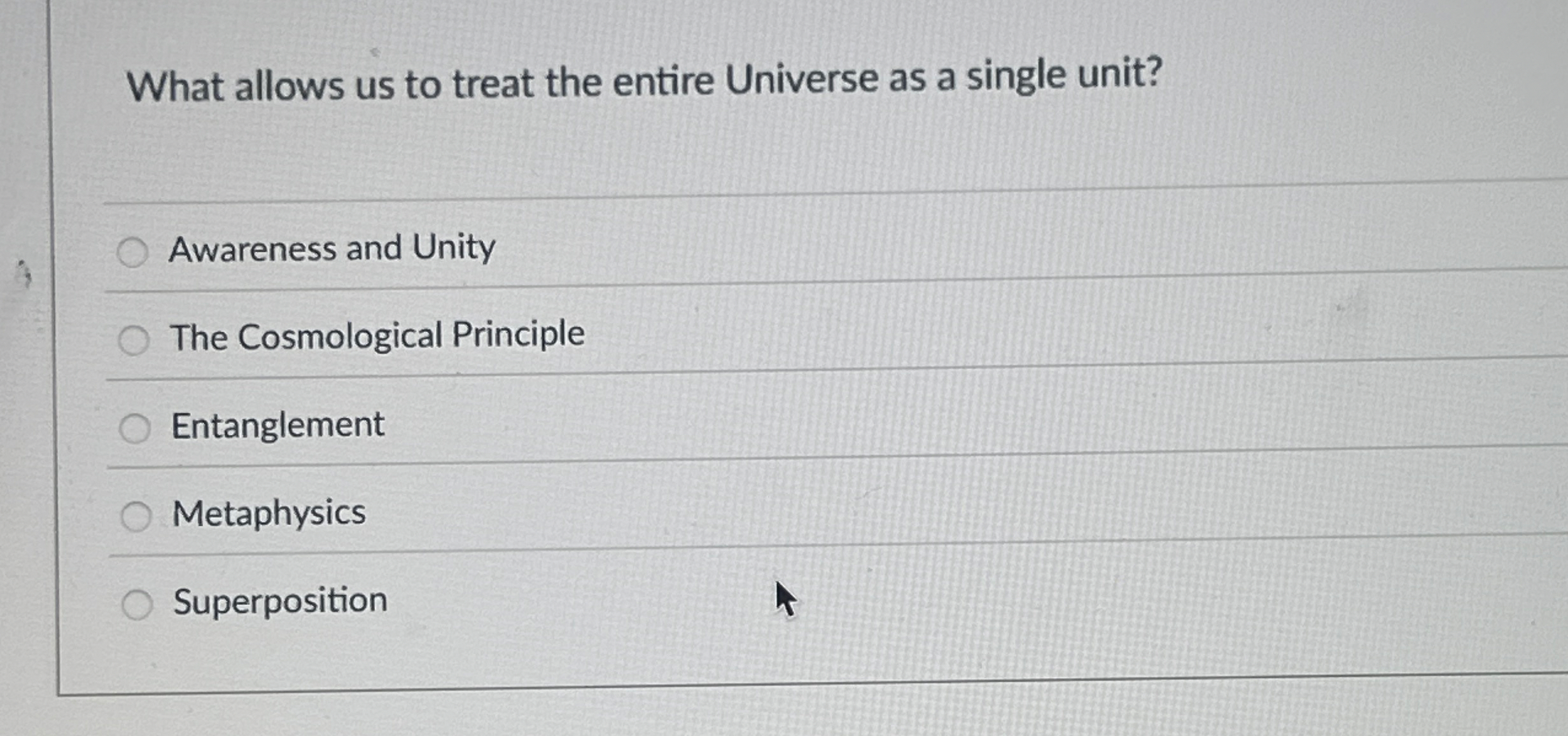 What allows us to treat the entire Universe as a