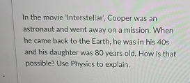 In the movie 'Interstellar', Cooper was an