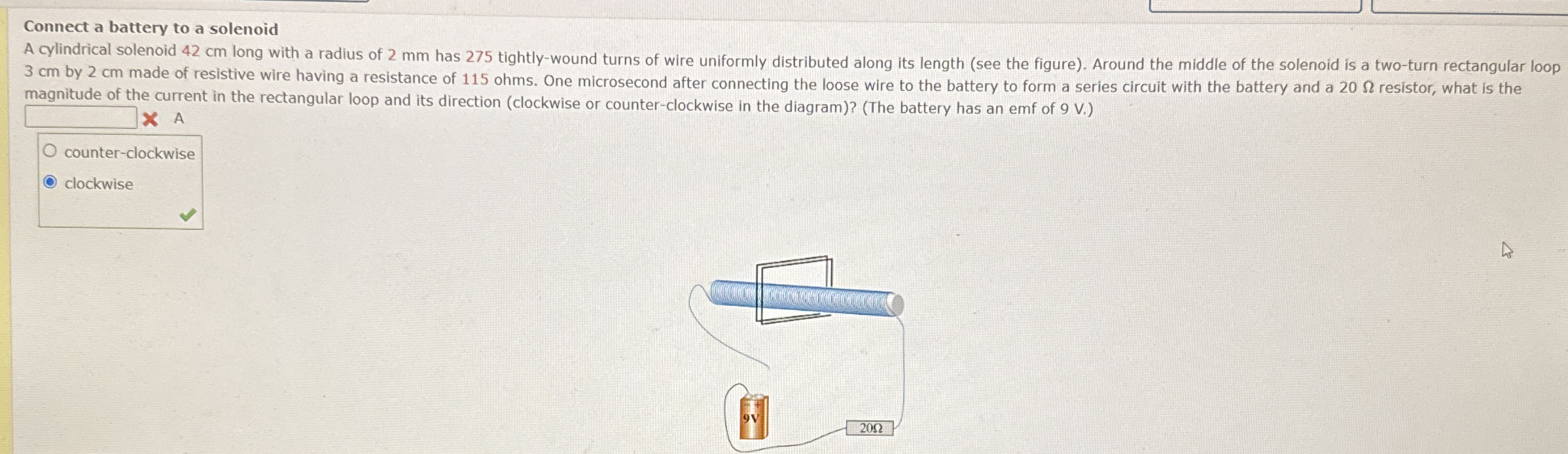 Connect a battery to a solenoid A cylindrical