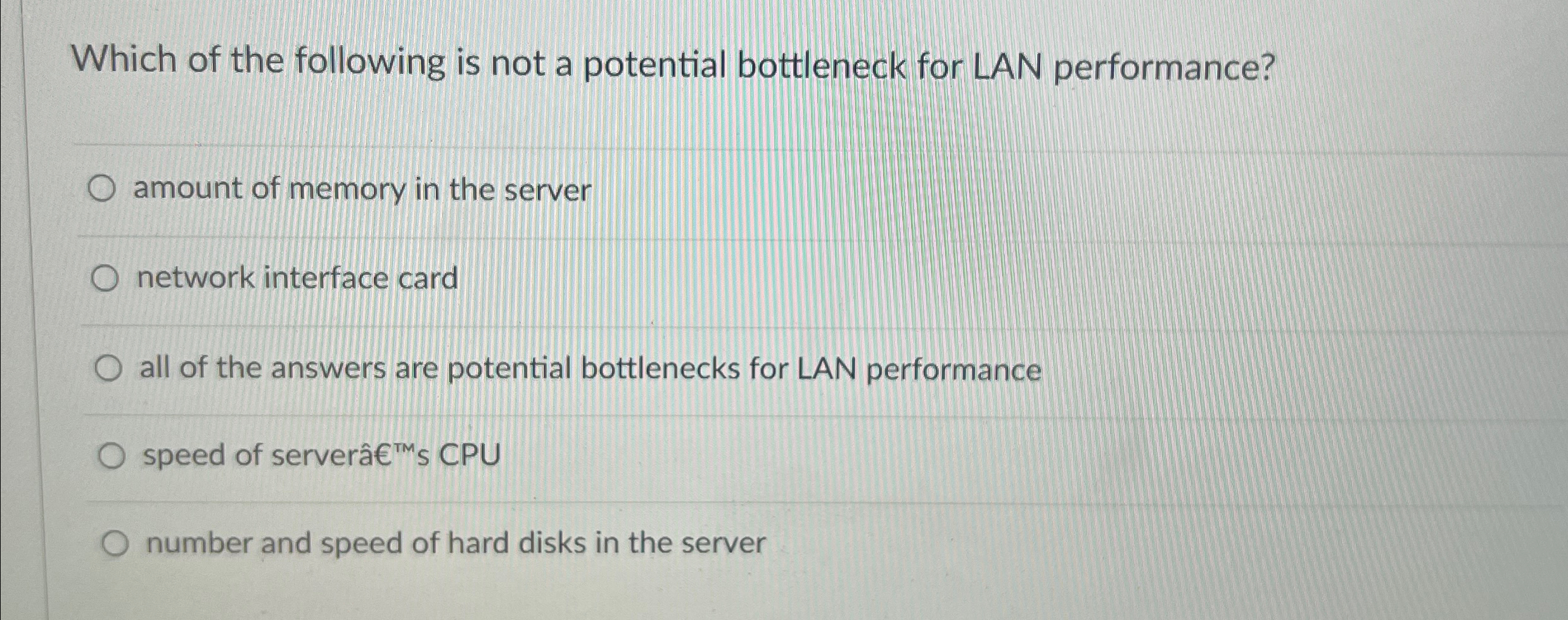 Which of the following is not a potential