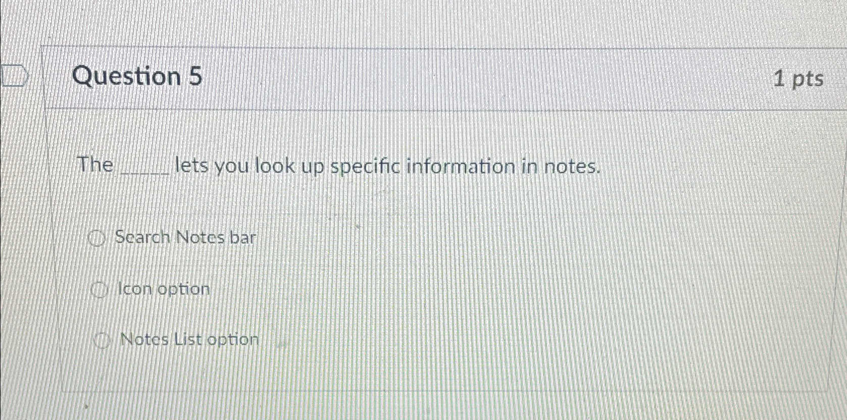 Question 5 1 p t s The lets you look up specific