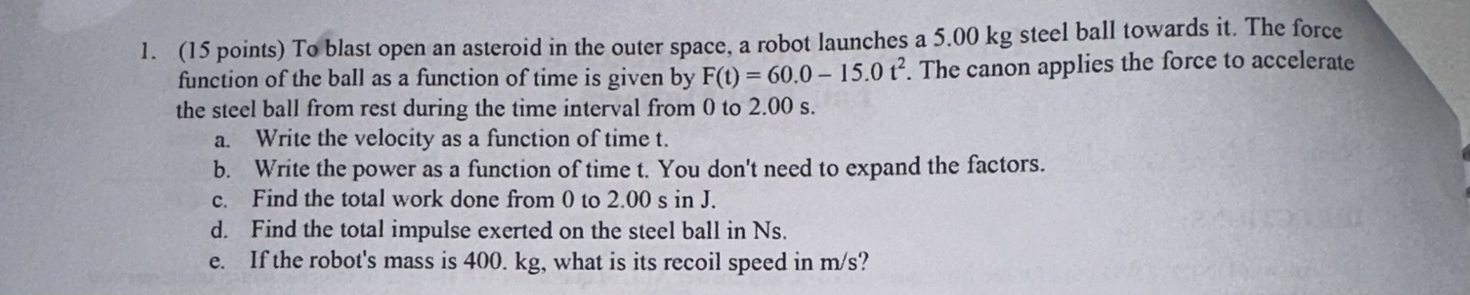 ( 1 5 points ) To blast open an asteroid in the
