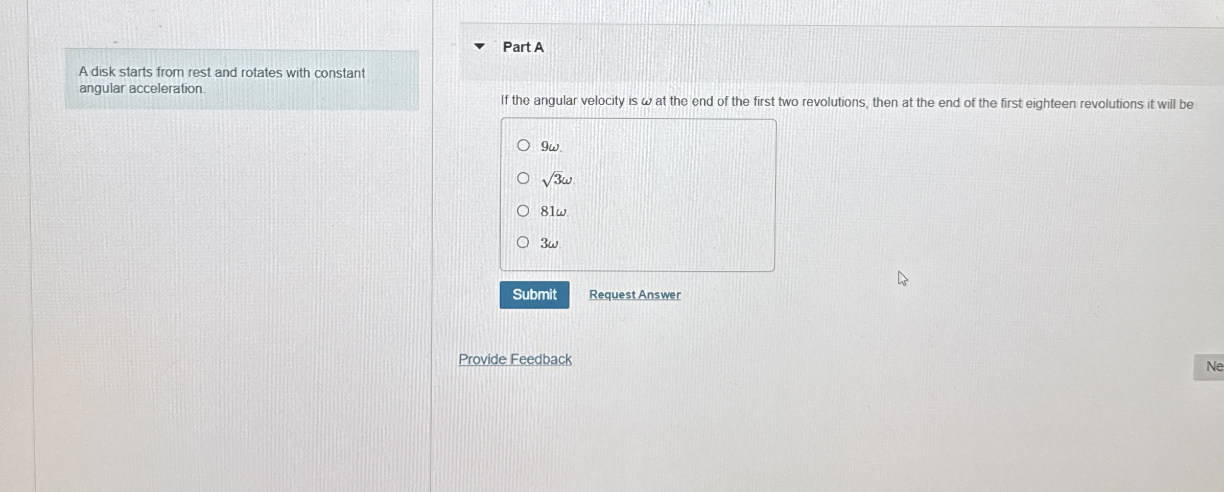 A disk starts from rest and rotates with constant
