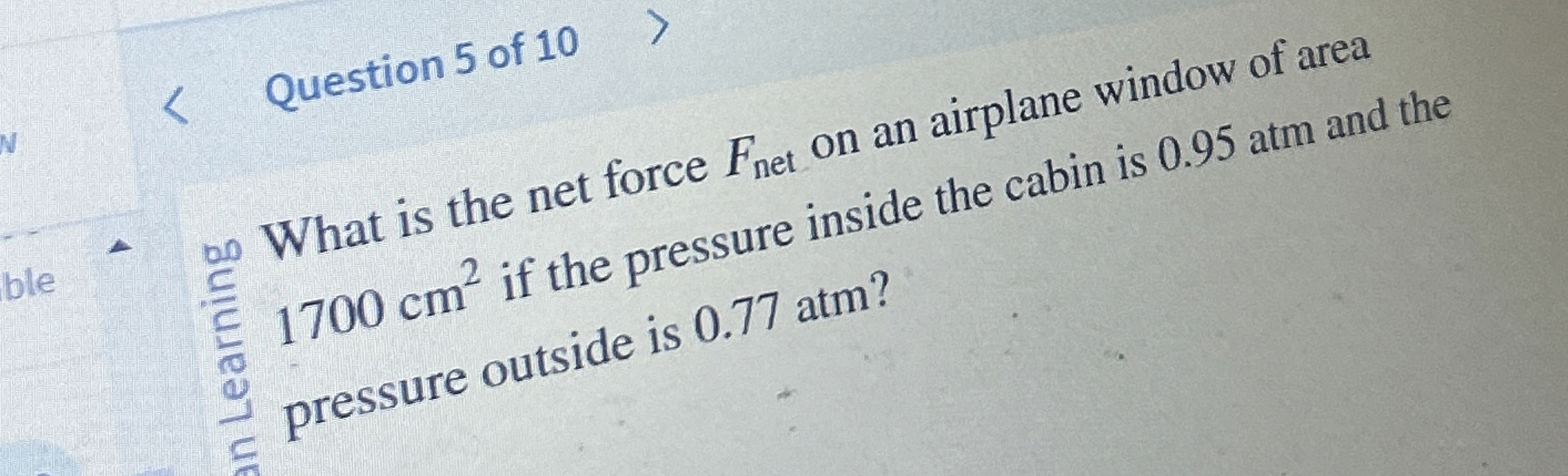 Question 5 of 1 0 ? 5 What is the net force F n e