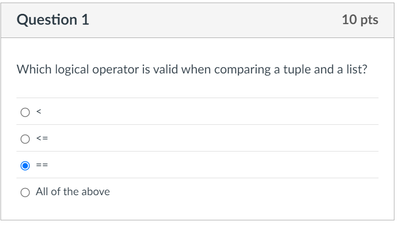 Question 1 Which logical operator is valid when