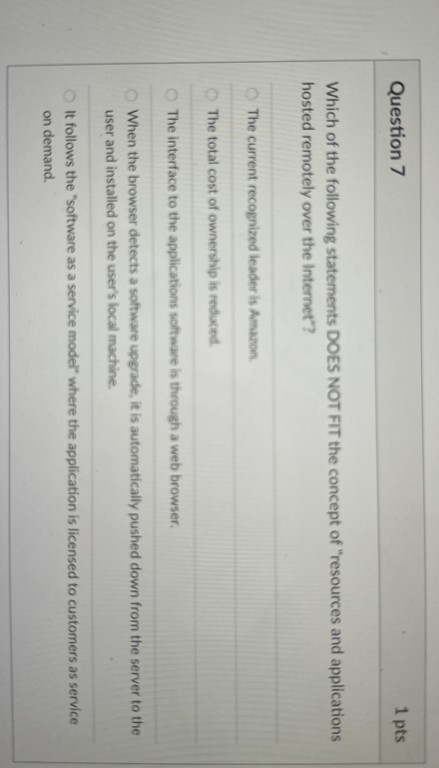 Question 7 1 pts Which of the following