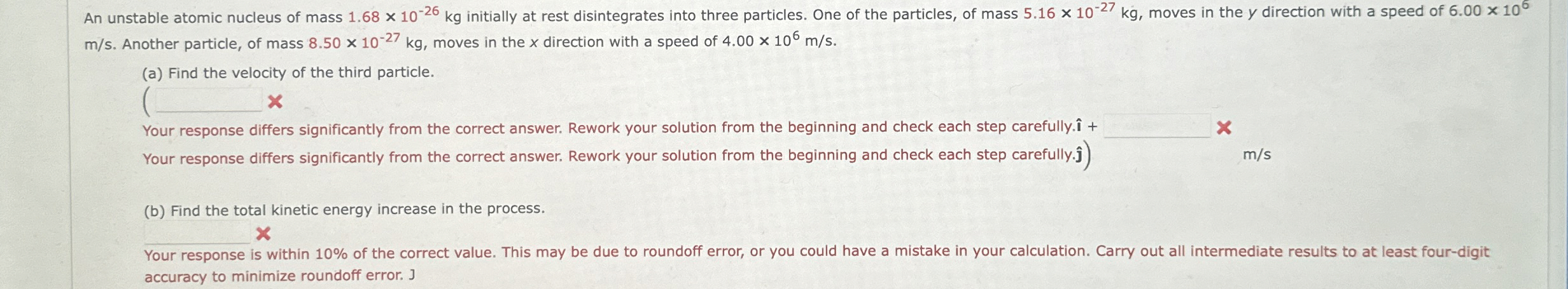An unstable atomic nucleus of mass 1 . 6 8 1 0 -